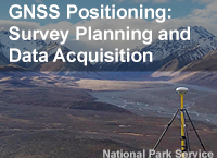 GNSS Positioning: Survey Planning and Data Acquisition Lesson